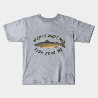 Women want me Fish fear me Kids T-Shirt